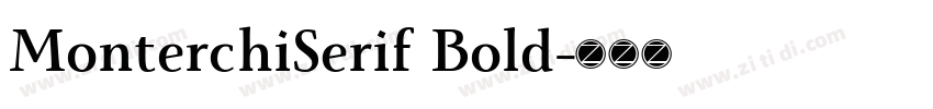 MonterchiSerif Bold字体转换